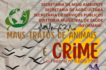 MAUS TRATOS DE ANIMAIS É CRIME !